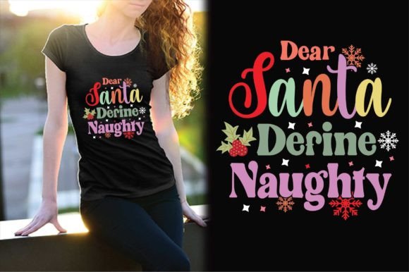 Dear Santa Define Naughty Svg Review