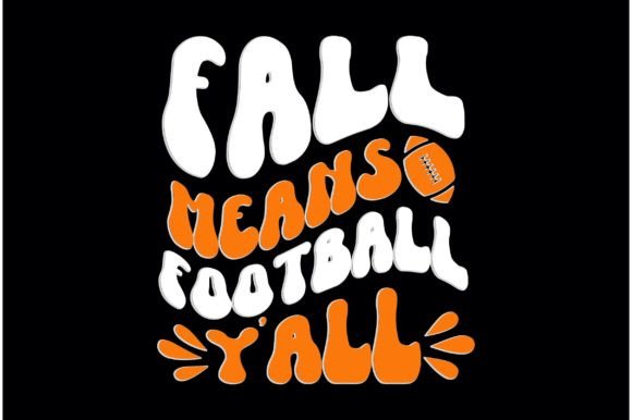 Fall Means Football Y all Embroidery Review
