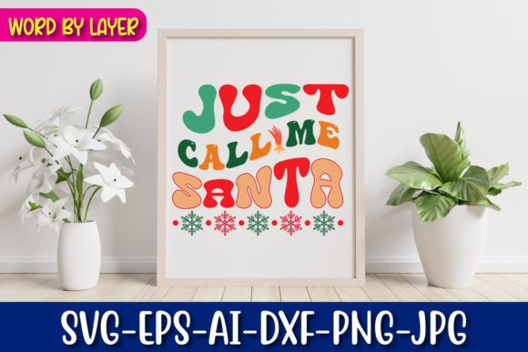 Just Call Me Santa Retro Christmas Design Review