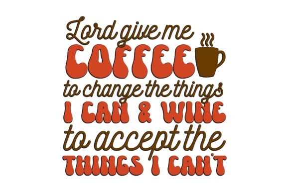 Lord Give Me Coffee to Change the Things Review