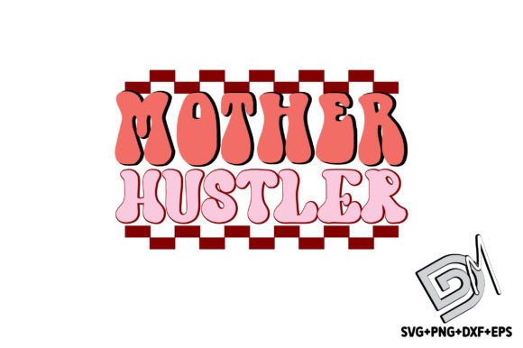 Retro Mother Hustler SVG Review